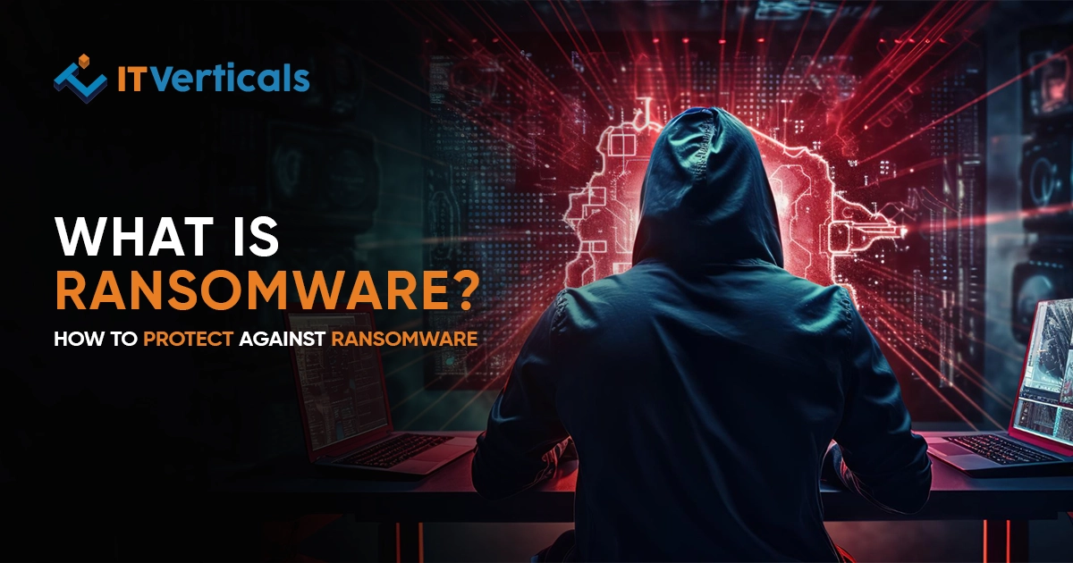 What Is Ransomware? How To Protect Against Ransomware