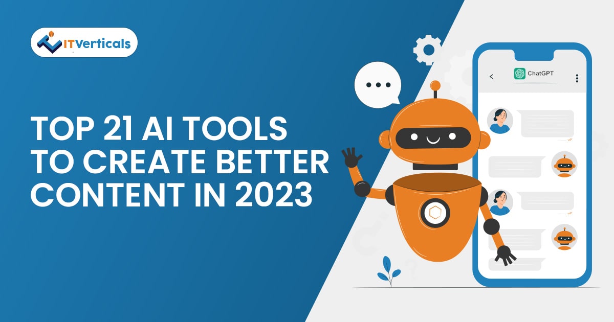 Top 21 AI Tools to Create Better Content in 2024