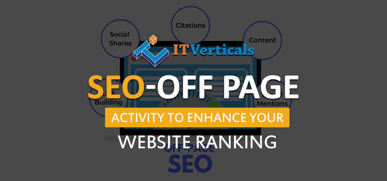 SEO – Off Page Activity to Enhance Your Website Ranking