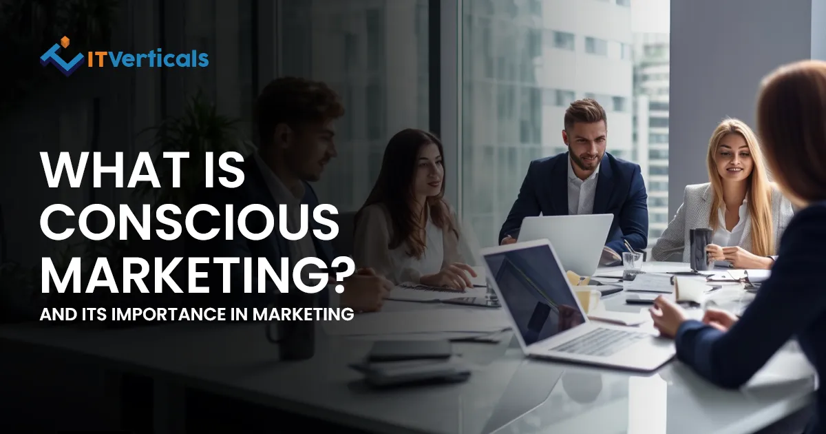 What is Conscious Marketing